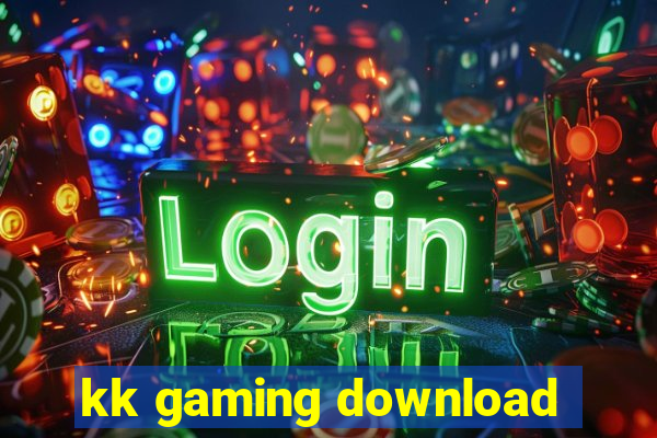 kk gaming download